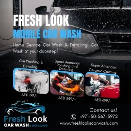 Fresh Look Car Wash & Detailing Dubai