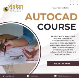 AutoCAD Classes Vision Institute. Call 0509249945